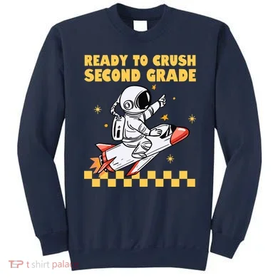 Ready To Crush Second Grade Back To School Sweatshirt