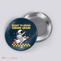 Ready To Crush Second Grade Back To School Button thumb 0