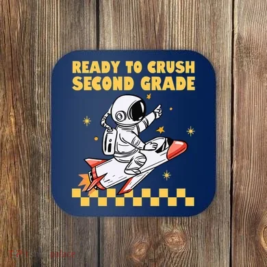 Ready To Crush Second Grade Back To School Coaster