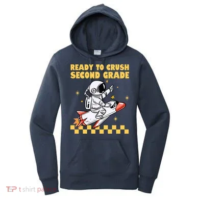 Ready To Crush Second Grade Back To School Women's Hoodie