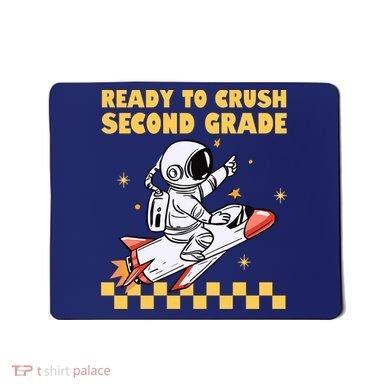 Ready To Crush Second Grade Back To School Mousepad
