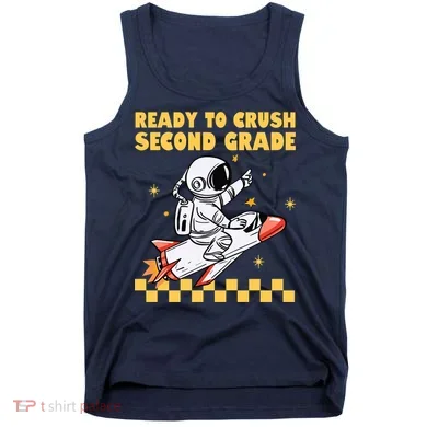 Ready To Crush Second Grade Back To School Tank Top