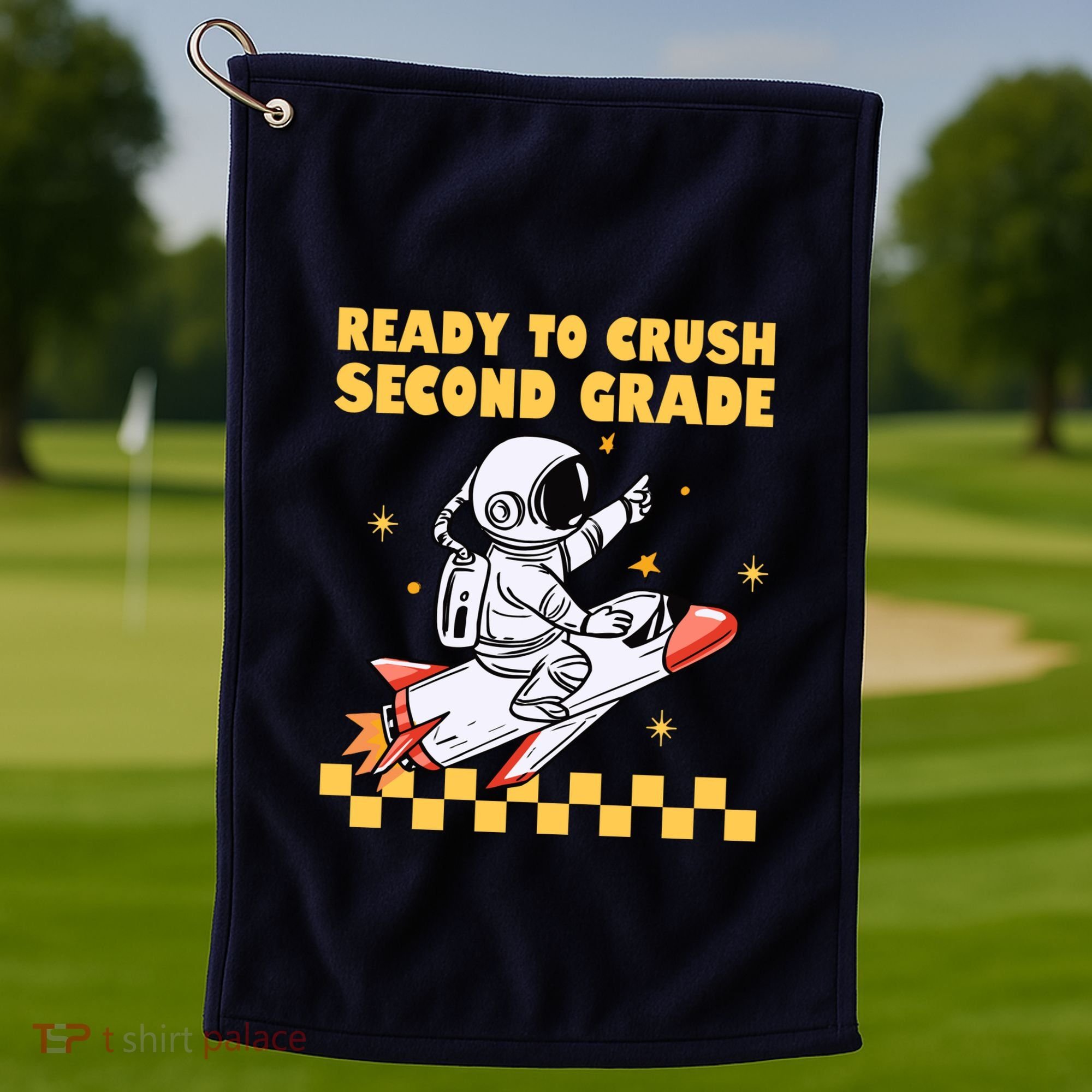 Ready To Crush Second Grade Back To School Golf Towel