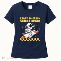Ready To Crush Second Grade Back To School Women's T-Shirt thumb 0