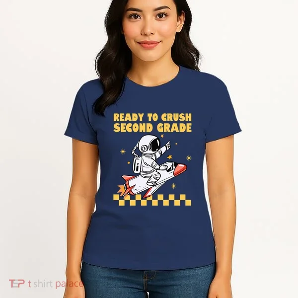 Ready To Crush Second Grade Back To School Women's T-Shirt