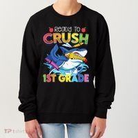 Ready To Crush 1st Grade Shark Back To School Women's Sweatshirt thumb 0