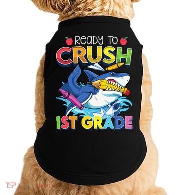 Ready To Crush 1st Grade Shark Back To School Doggie Tank