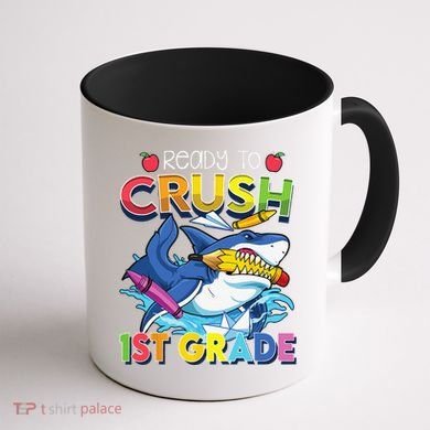 Ready To Crush 1st Grade Shark Back To School Coffee Mug back