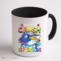 Ready To Crush 1st Grade Shark Back To School Coffee Mug thumb 1
