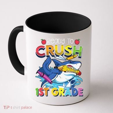 Ready To Crush 1st Grade Shark Back To School Coffee Mug