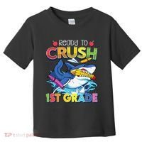 Ready To Crush 1st Grade Shark Back To School Toddler T-Shirt thumb 0