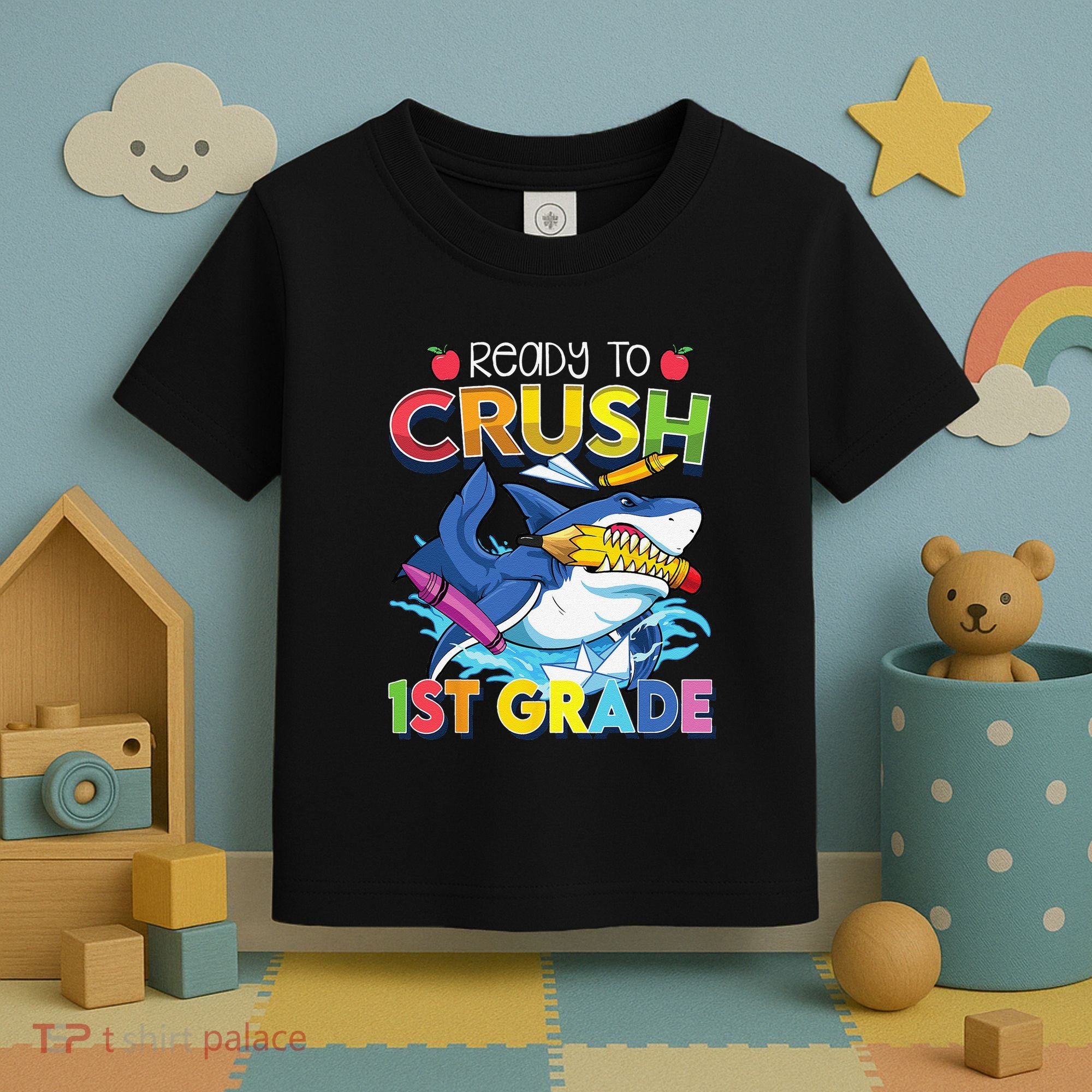 Ready To Crush 1st Grade Shark Back To School Toddler T-Shirt