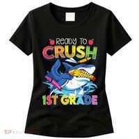 Ready To Crush 1st Grade Shark Back To School Women's T-Shirt thumb 0
