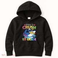 Ready To Crush 1st Grade Shark Back To School Kids Hoodie thumb 0