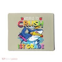 Ready To Crush 1st Grade Shark Back To School Mousepad thumb 0