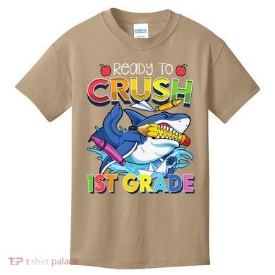 Ready To Crush 1st Grade Shark Back To School Kids T-Shirt