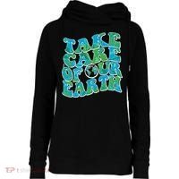 Retro Take Care Of Our Earth Celebrate Earth Day Womens Funnel Neck Pullover Hood thumb 0