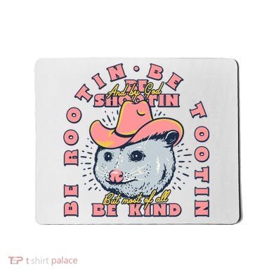 Rootin Tootin Cowboy Advice | Poss Possum Opossum Mousepad