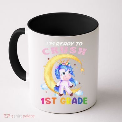 Ready To Crush 1st Grade Unicorn First Day Of School Coffee Mug