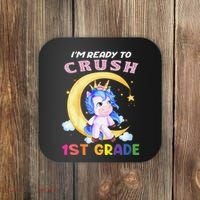 Ready To Crush 1st Grade Unicorn First Day Of School Coaster thumb 0
