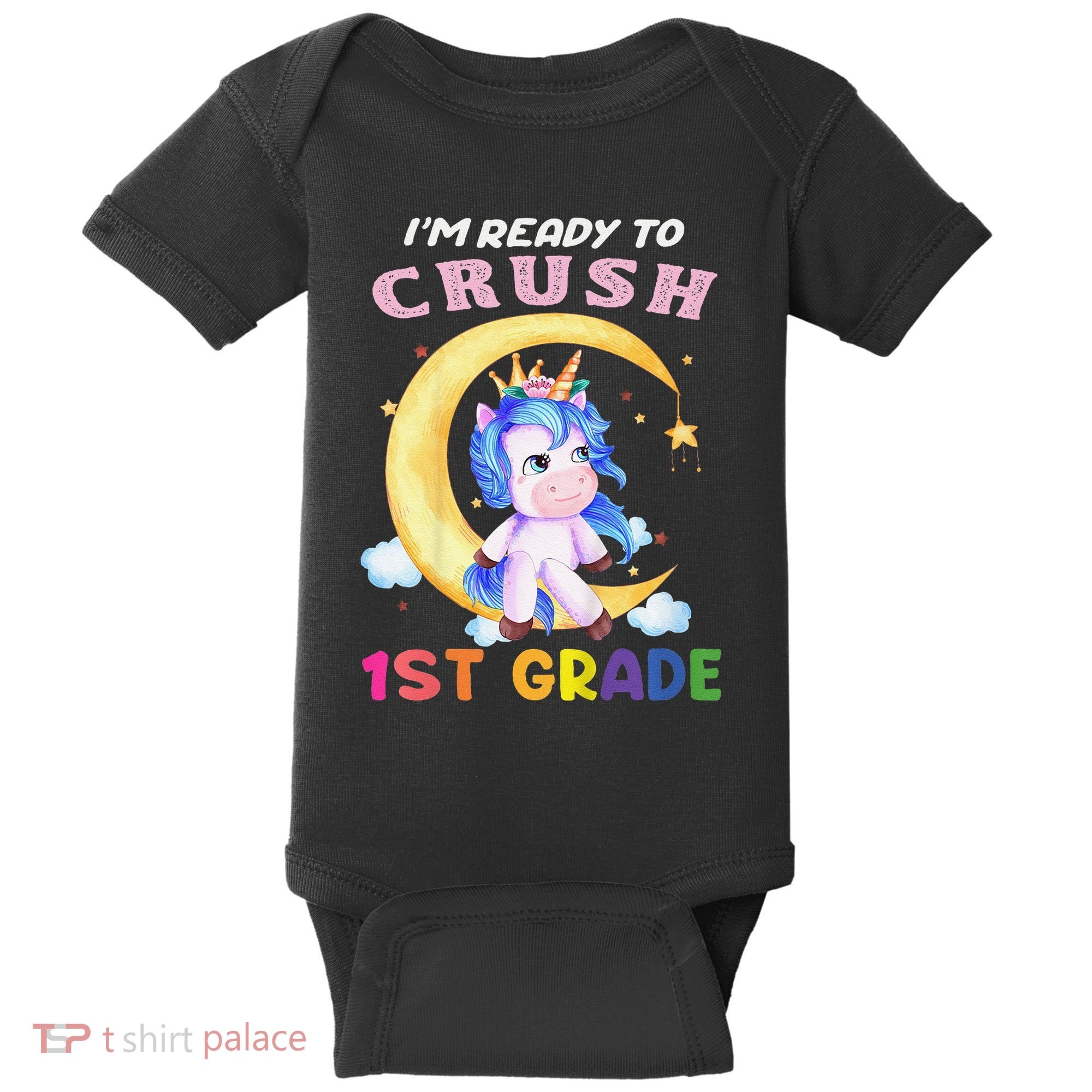 Ready To Crush 1st Grade Unicorn First Day Of School Baby Bodysuit