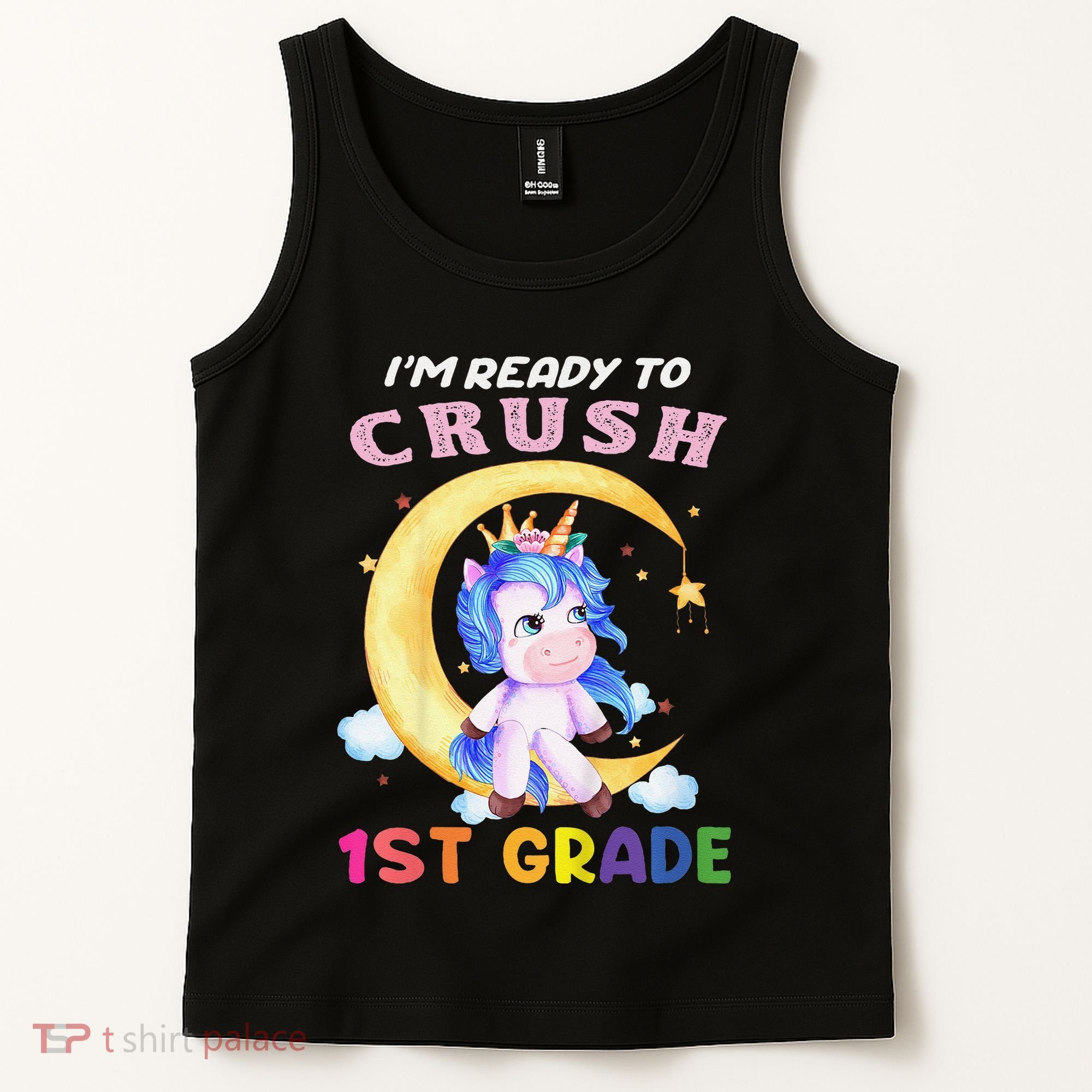 Ready To Crush 1st Grade Unicorn First Day Of School Tank Top