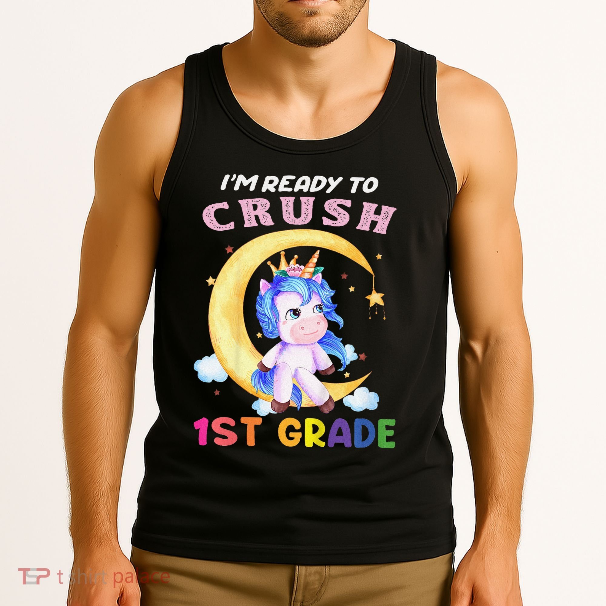 Ready To Crush 1st Grade Unicorn First Day Of School Tank Top