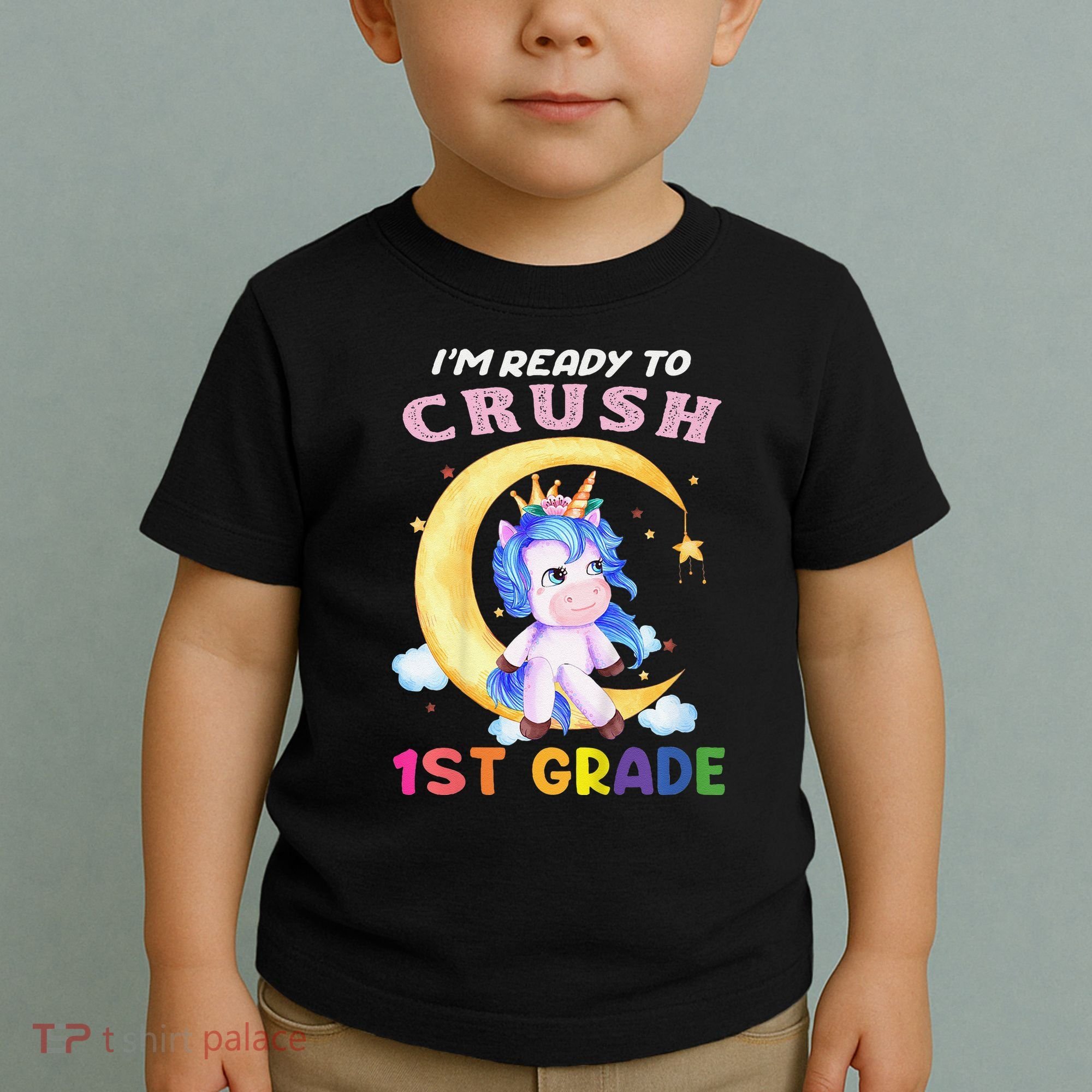Ready To Crush 1st Grade Unicorn First Day Of School Toddler T-Shirt