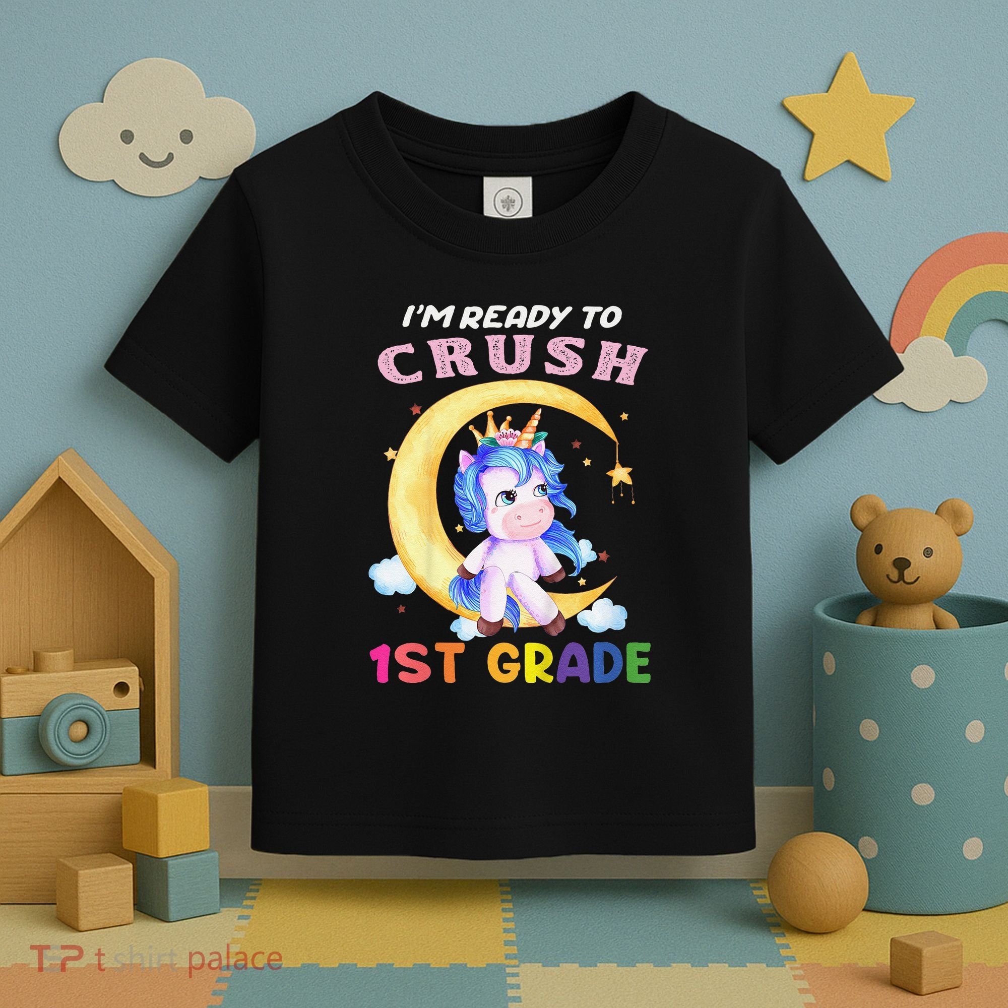 Ready To Crush 1st Grade Unicorn First Day Of School Toddler T-Shirt