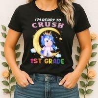 Ready To Crush 1st Grade Unicorn First Day Of School Women's T-Shirt thumb 2