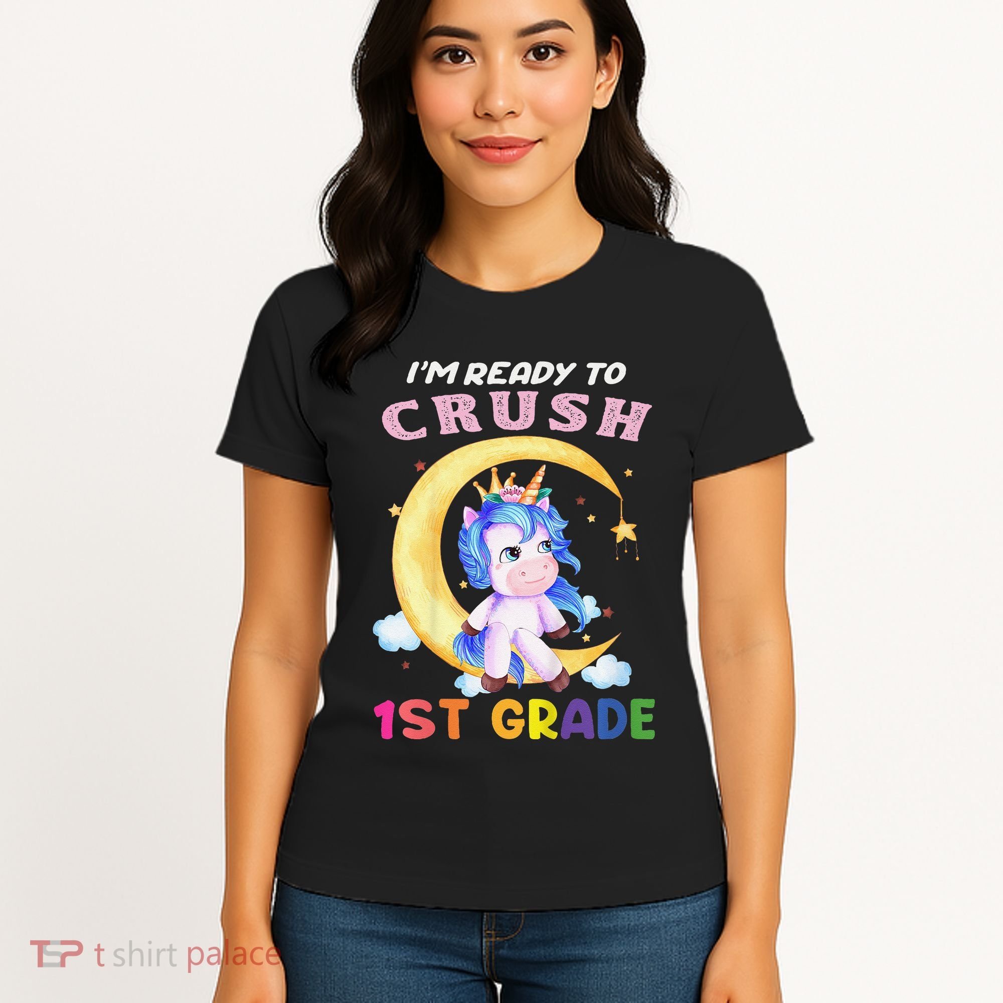 Ready To Crush 1st Grade Unicorn First Day Of School Women's T-Shirt