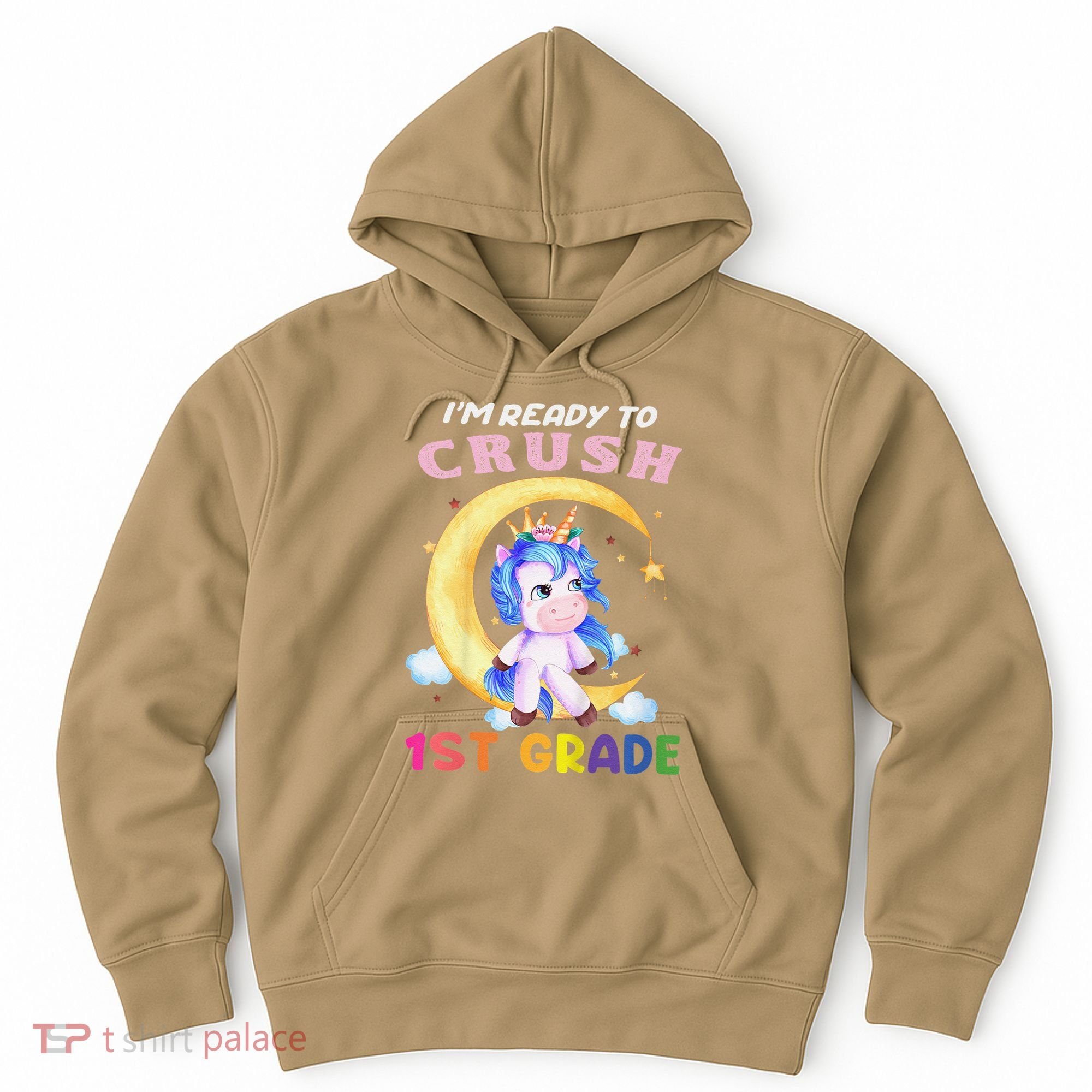 Ready To Crush 1st Grade Unicorn First Day Of School Hoodie