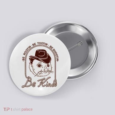 Rootin Tootin Cowboy Advice | Poss Possum Opossum Button