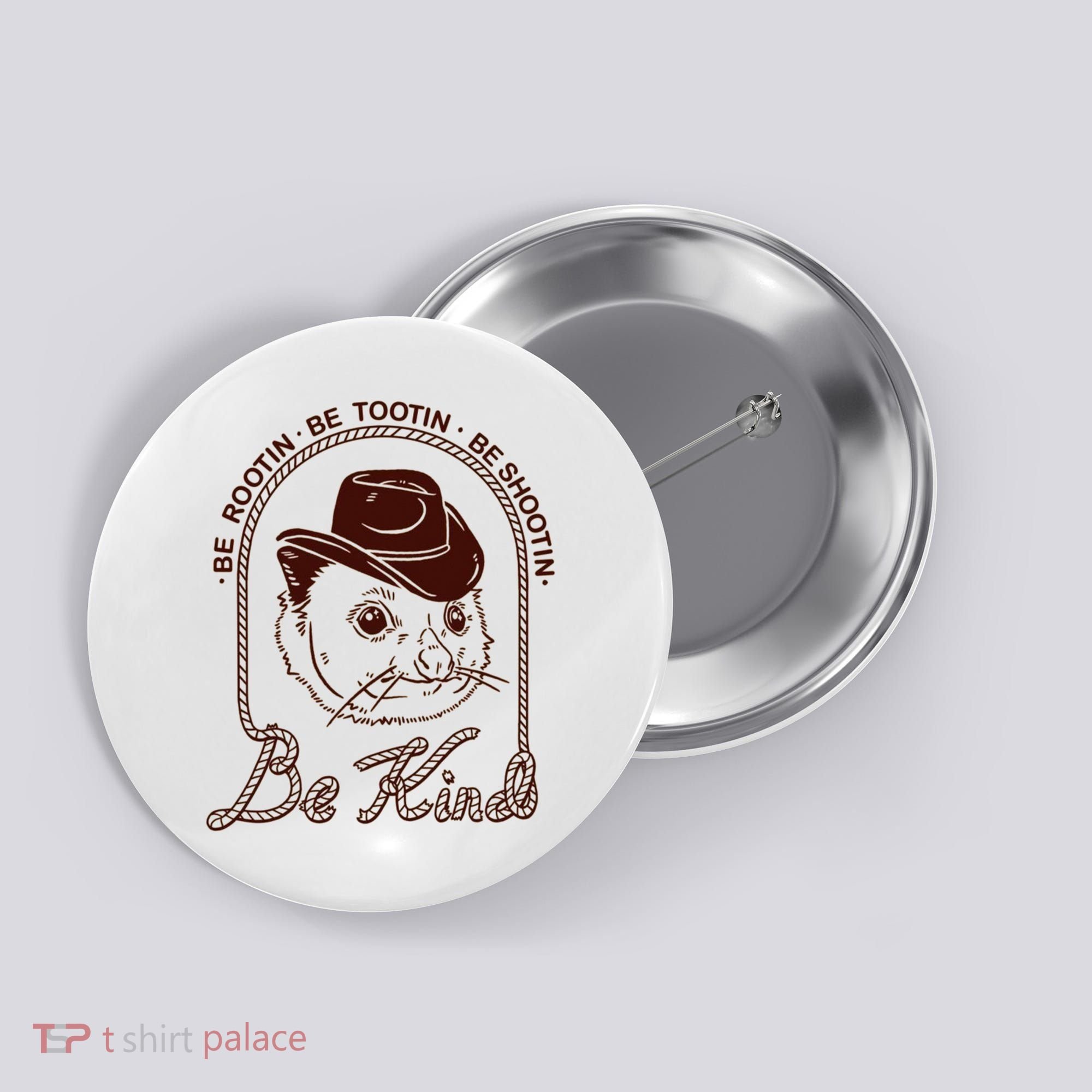 Rootin Tootin Cowboy Advice | Poss Possum Opossum Button
