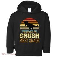 Ready To Crush First Grade 1st Day Of School Dinosaur Gift Toddler Hoodie thumb 0