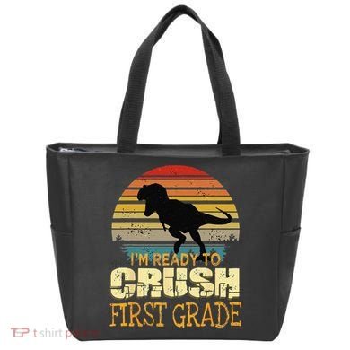 Ready To Crush First Grade 1st Day Of School Dinosaur Gift Tote Bag