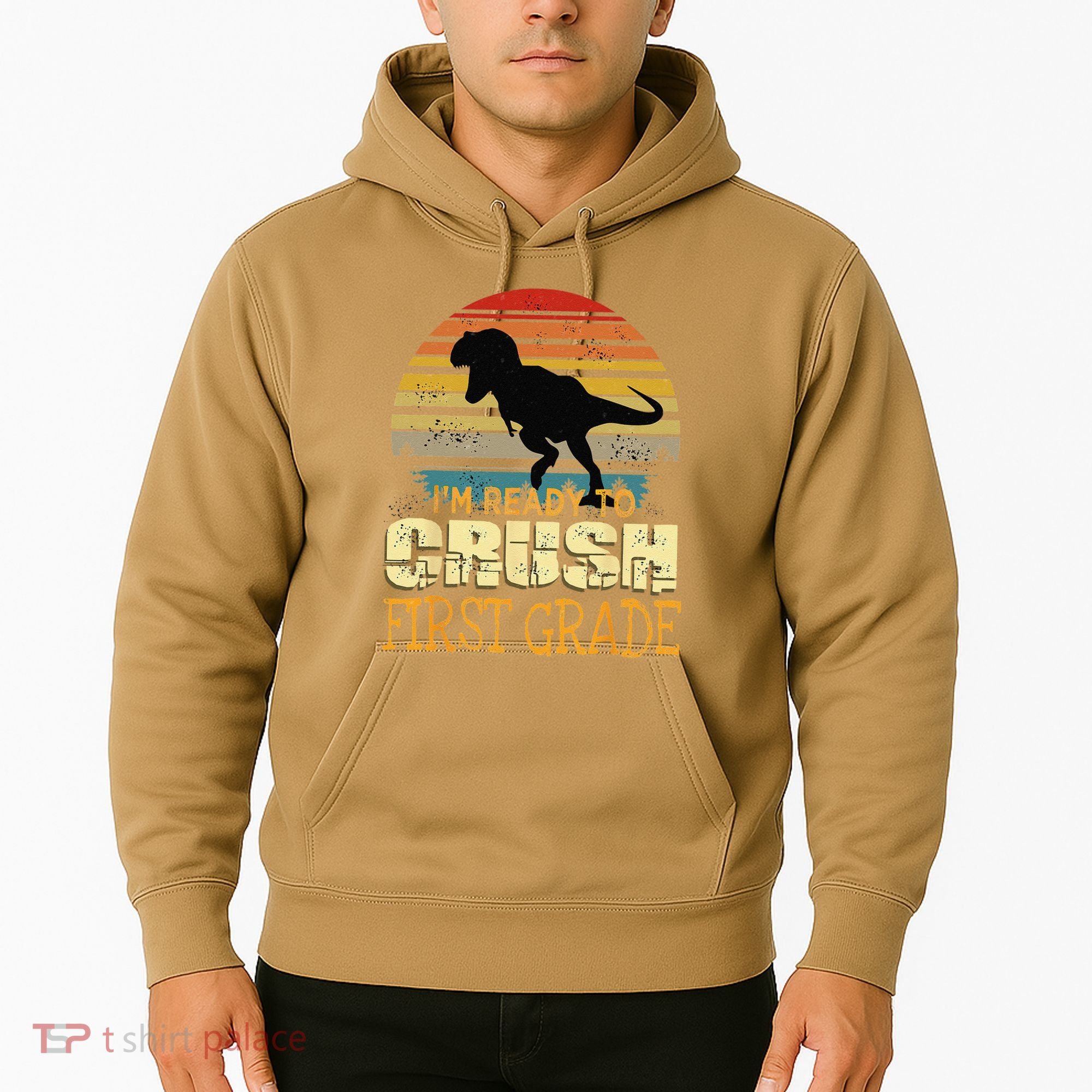 Ready To Crush First Grade 1st Day Of School Dinosaur Gift Hoodie