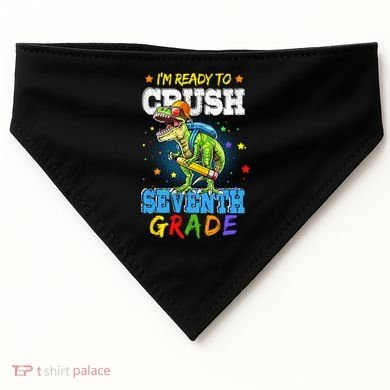 Ready To Crush Seventh Grade Dinosaur T Rex Back to School USA-Made Doggie Bandana