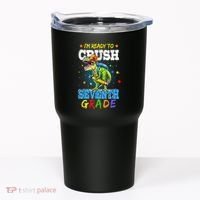 Ready To Crush Seventh Grade Dinosaur T Rex Back to School Tumbler thumb 0