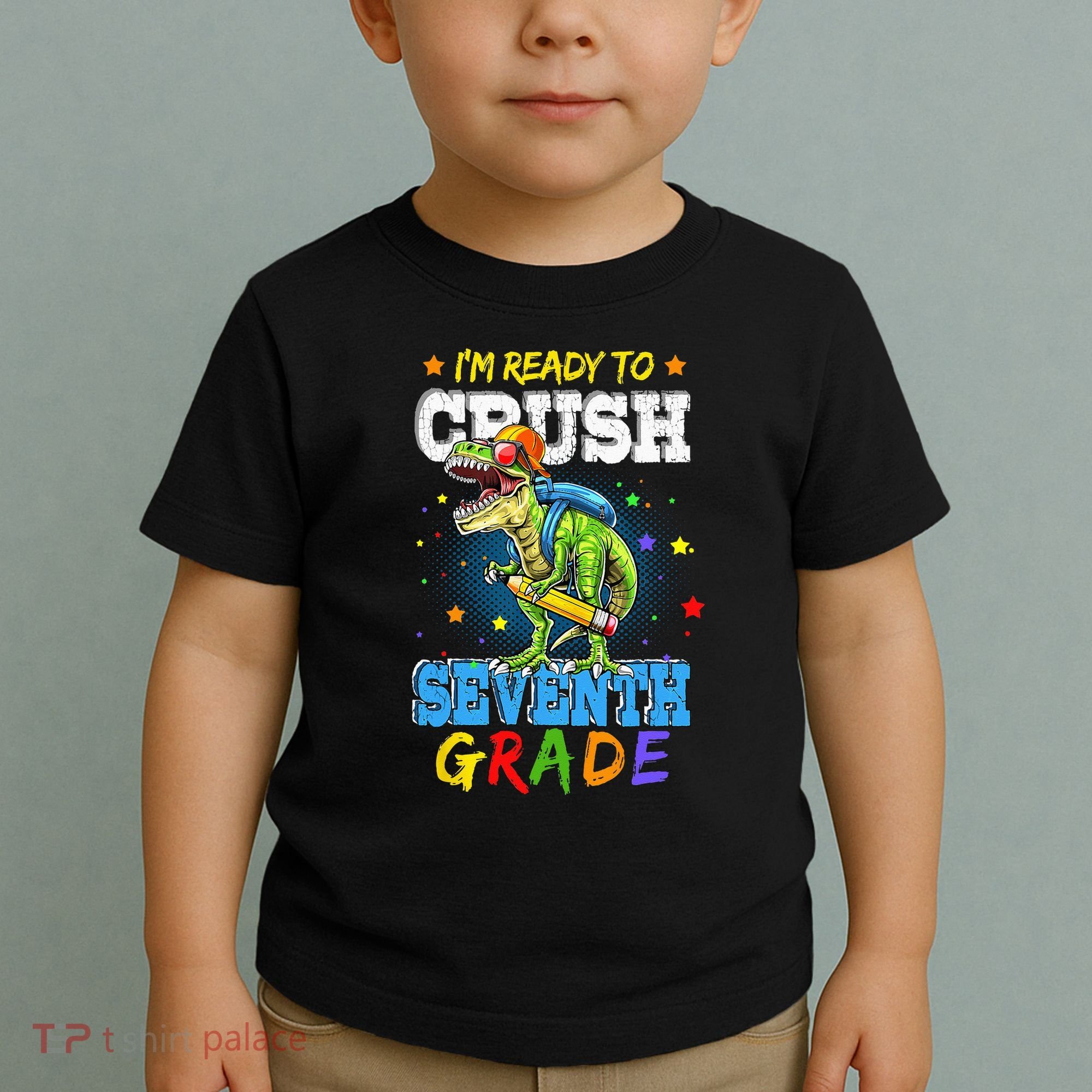 Ready To Crush Seventh Grade Dinosaur T Rex Back to School Toddler T-Shirt