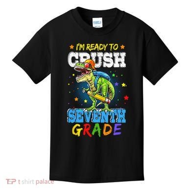 Ready To Crush Seventh Grade Dinosaur T Rex Back to School Kids T-Shirt
