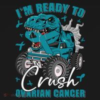 Ready To Crush Ovarian Cancer Awareness T Rex Monster Truck T-Shirt thumb 7