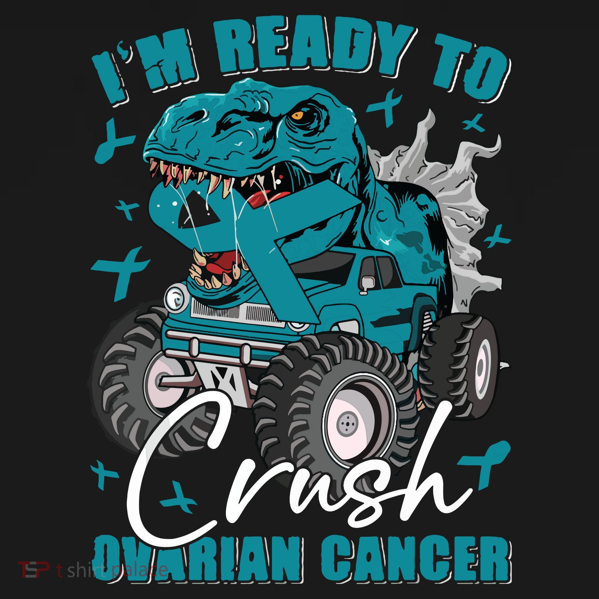 Ready To Crush Ovarian Cancer Awareness T Rex Monster Truck T-Shirt