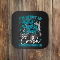 Ready To Crush Ovarian Cancer Awareness T Rex Monster Truck Coaster thumb 0