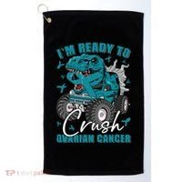 Ready To Crush Ovarian Cancer Awareness T Rex Monster Truck Golf Towel thumb 0