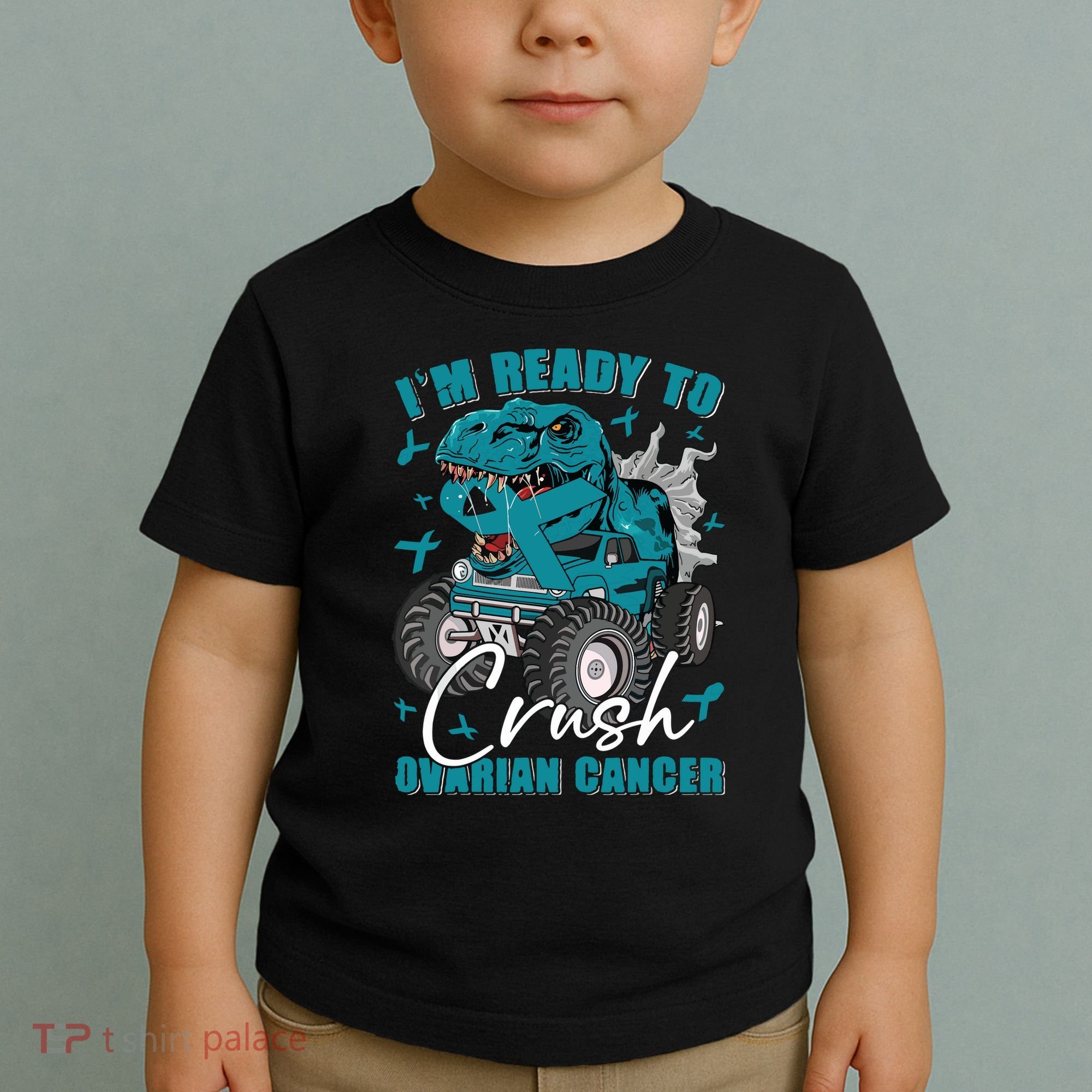 Ready To Crush Ovarian Cancer Awareness T Rex Monster Truck Toddler T-Shirt