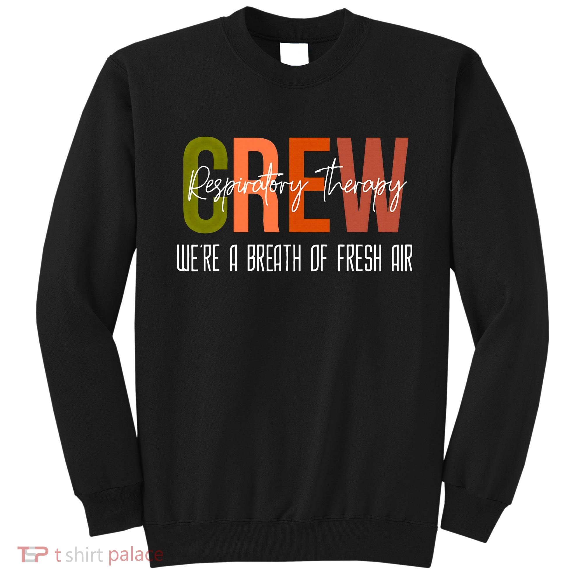 Respiratory Therapist Crew Pulmonary Sweatshirt