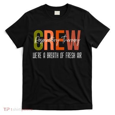 Respiratory Therapist Crew Pulmonary T-Shirt