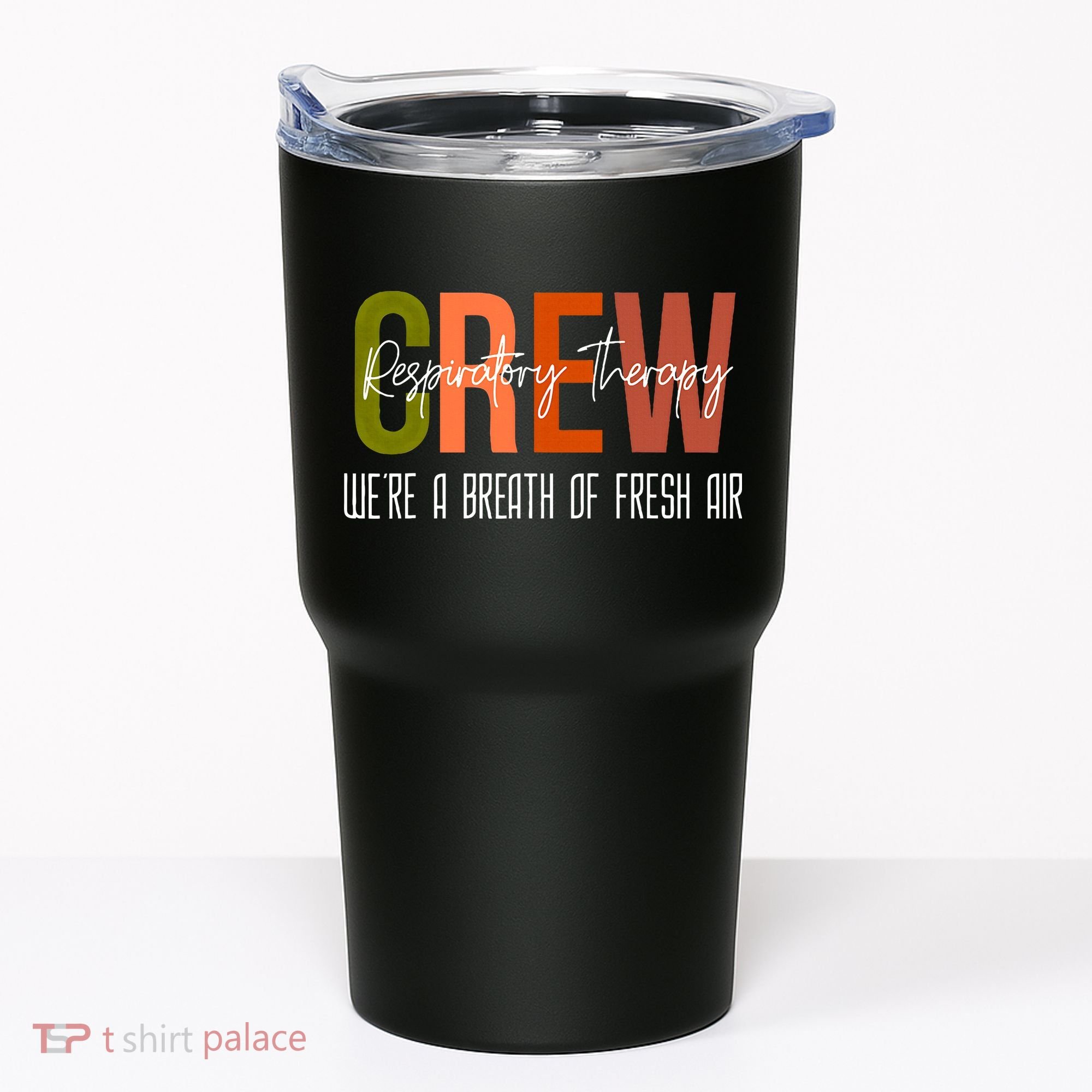 Respiratory Therapist Crew Pulmonary Tumbler