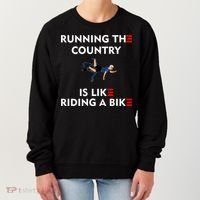 Running The Country Is Like Riding A Bike Biden Falling Meme Women's Sweatshirt thumb 0